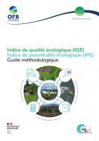Indice de qualité écologique (IQE) – Indice de potentialité écologique (IPE) – Guide méthodologique